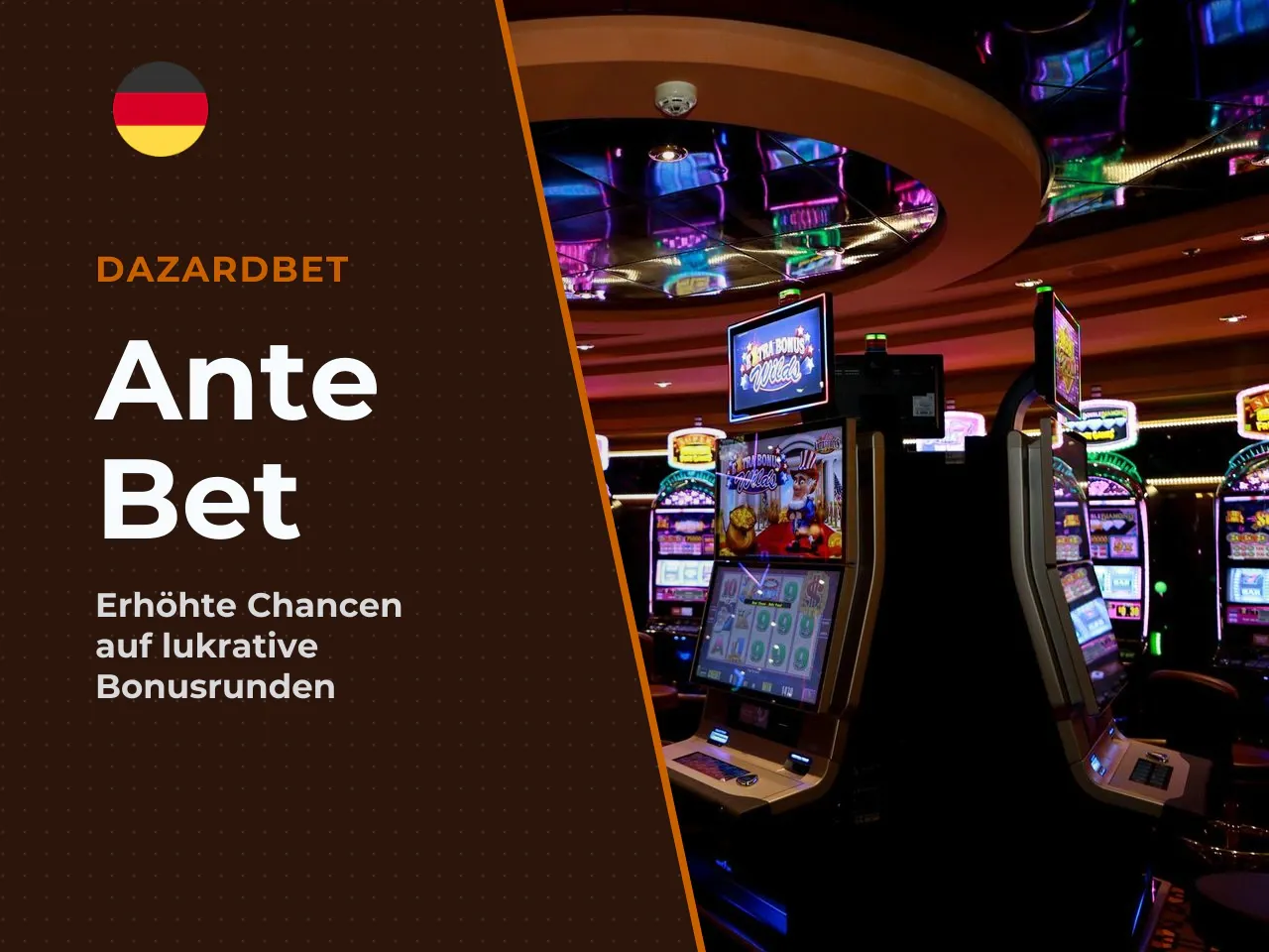Ante Bet Funktion erhöhte Chance auf