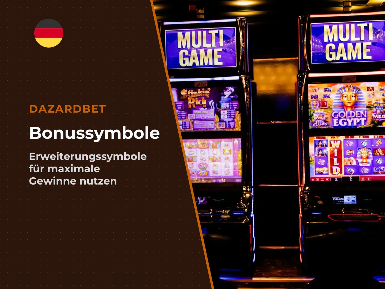 Das gewählte Bonussymbol besitzt während der