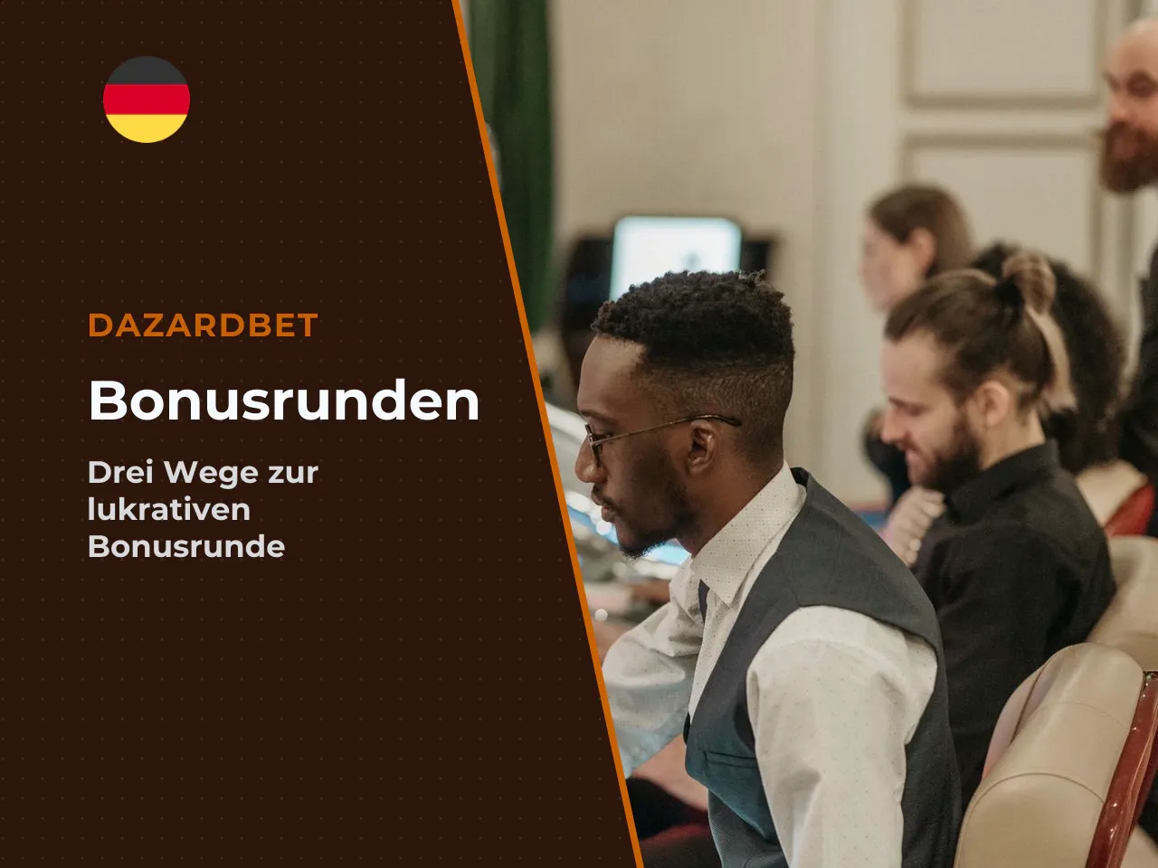 Die drei Zugangswege zur Bonusrunde. International